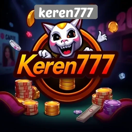 Mengenal Keren777 Sebagai Platform Game Terpercaya