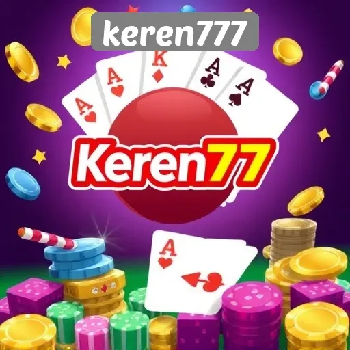 Situs Keren777 Solusi Permainan Online yang Menarik